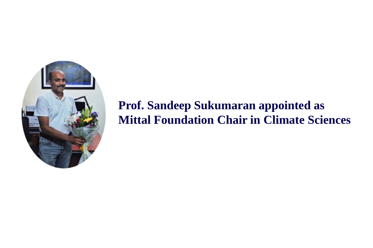 Prof. Sandeep Sukumaran appointed Mittal Foundation Chair